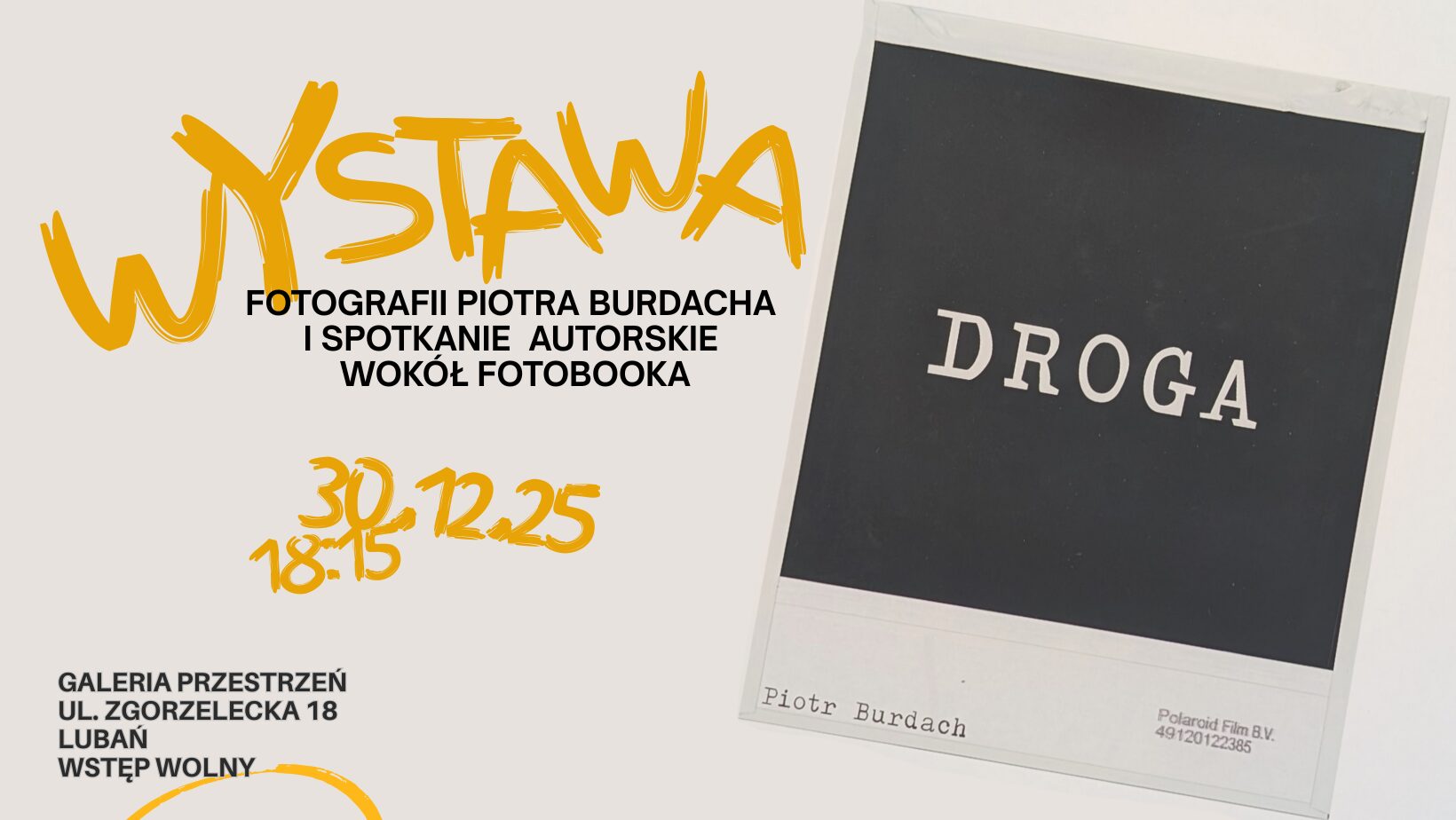 Wystawa fotografii Piotra Burdacha „Droga”